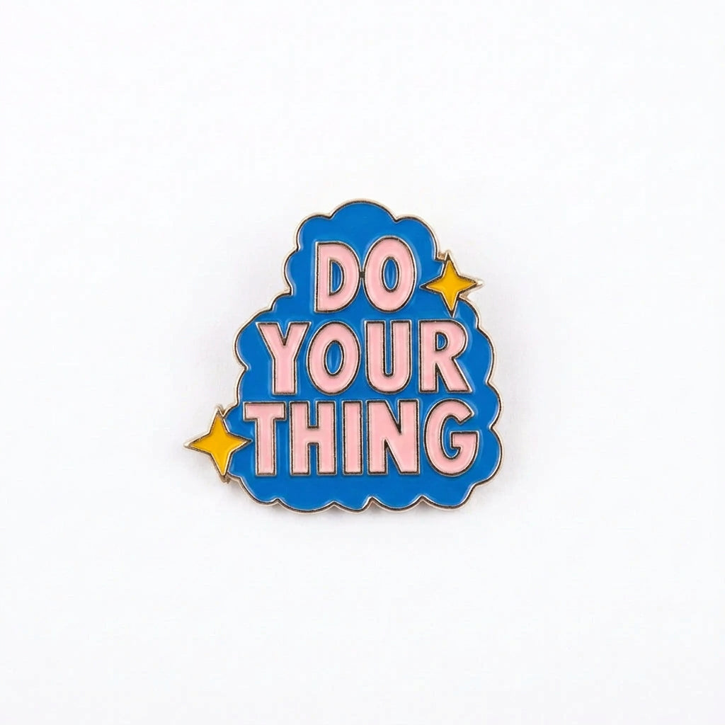 Do Your Thing - Metal Stickers