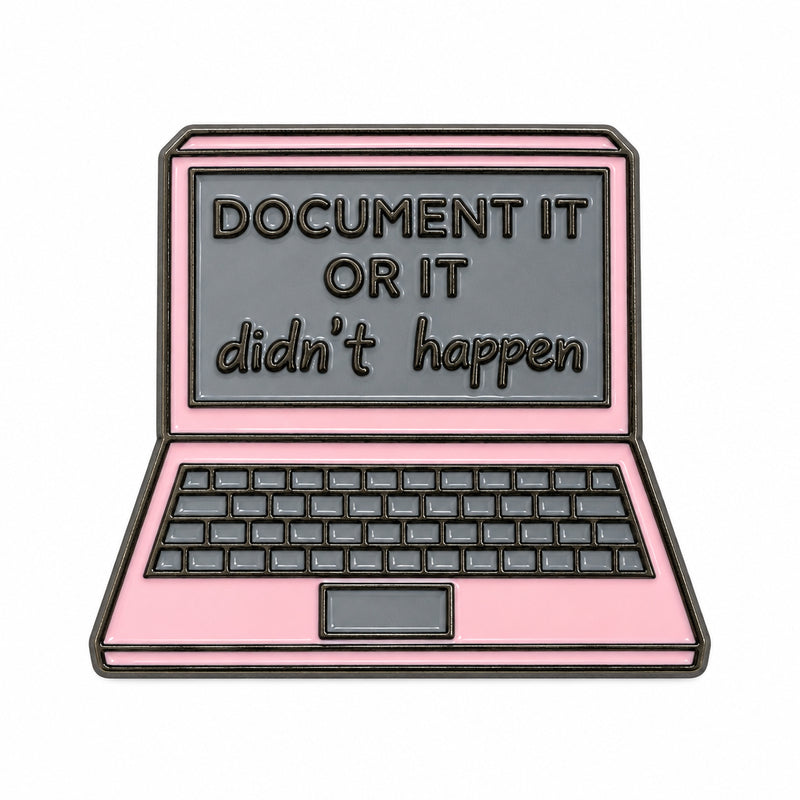 Pink Laptop Document it or it didn’t happen - Metal Stickers