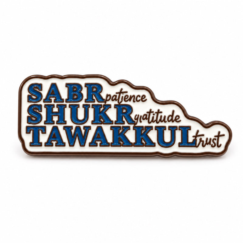 Sabr Shukr Tawakkul - Metal Sticker