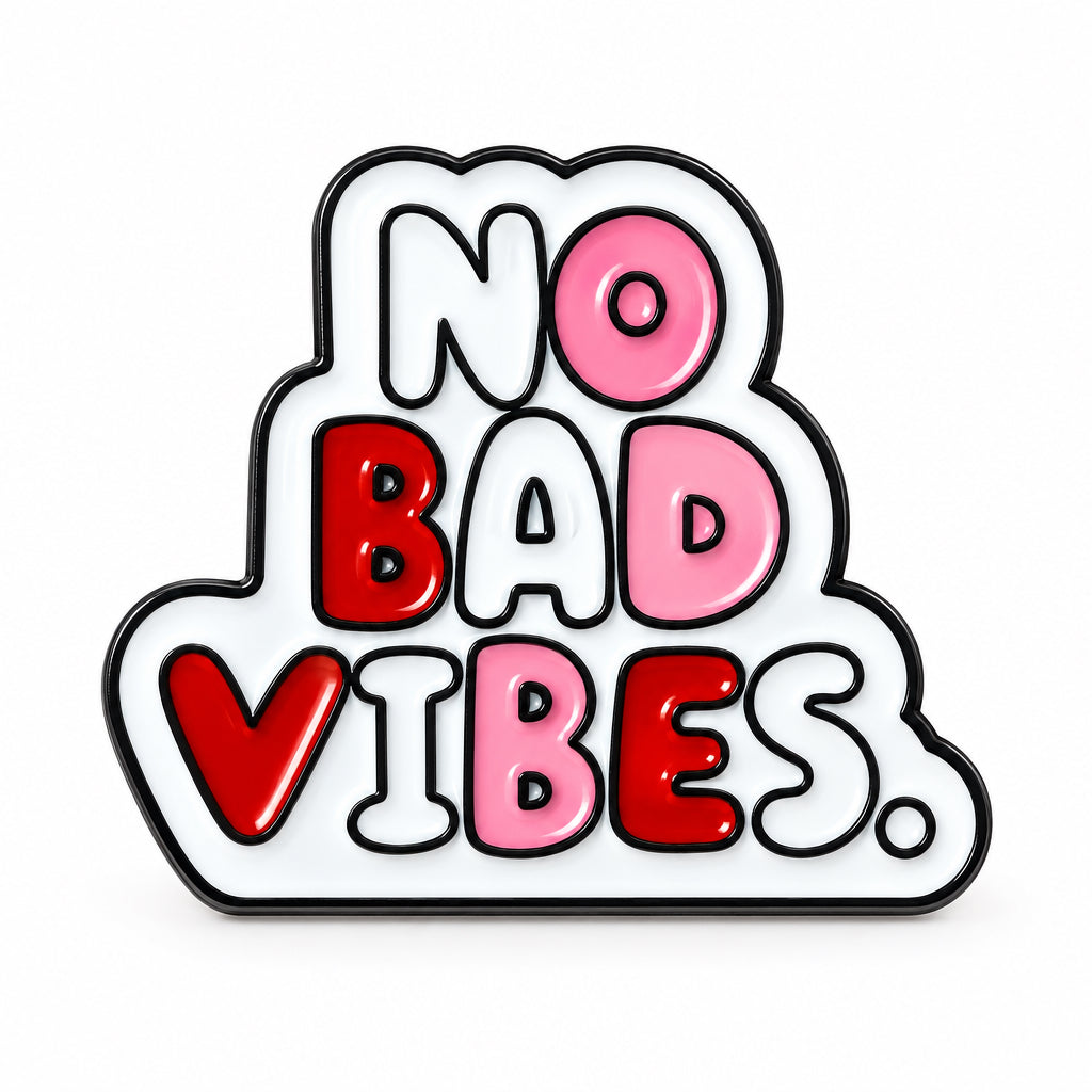 No Bad Vibes - Metal Sticker